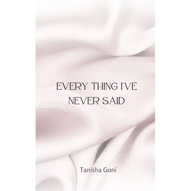 Every Thing I've Never Said