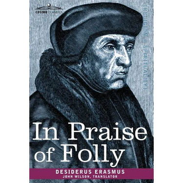 In Praise of Folly