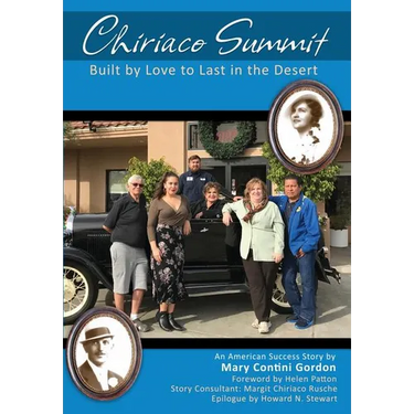 Chiriaco Summit: Built by Love to Last in the Desert