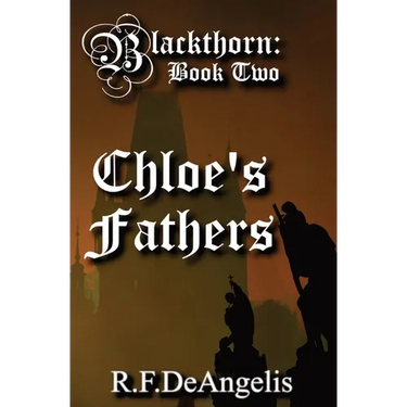 Chloe's Fathers: Blackthorn: Book Two