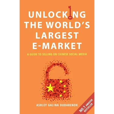 Unlocking the World's Largest E-Market: A Guide to Selling on Chinese Social Media