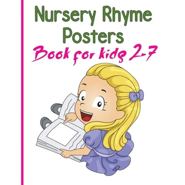 Nursery Rhymes Posters Book for kids 2-7: Perfect Interactive and Educational Gift for Baby, Toddler 1-3 and 2-4 Year Old Girl and Boy