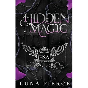 Hidden Magic: Harper Shadow Academy (Special Edition Book One)