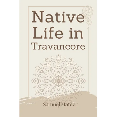 Native Life in Travancore