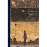 The Human Touch