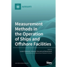 Measurement Methods in the Operation of Ships and Offshore Facilities