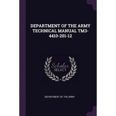 Department of the Army Technical Manual Tm3-4410-201-12
