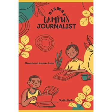 Dismay Campus Journalist