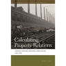 Calculating Property Relations: Chicago's Wartime Industrial Mobilization, 1940-1950
