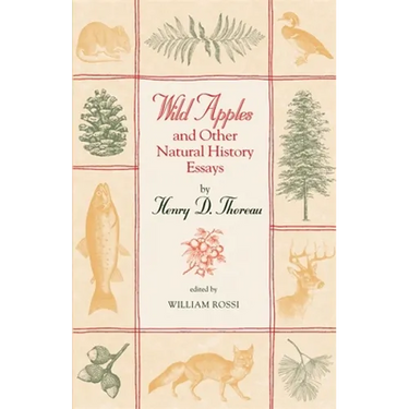 Wild Apples and Other Natural History Essays