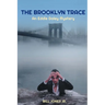 The Brooklyn Trace: An Eddie Daley Mystery