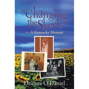 Changing the Sheets: A Kentucky Memoir