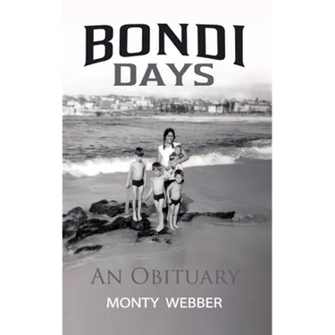 Bondi Days: An Obituary