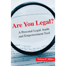 Are You Legal?: A Personal Legal-Audit and Empowerment Tool
