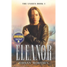 Eleanor: The Unseen Book 1
