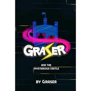 Graser and the Mysterious Castle