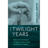 The Twilight Years: Biblical Hermeneutics of Ageism with an Asian Perspective on Aging