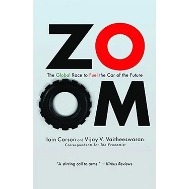 Zoom: The Global Race to Fuel the Car of the Future