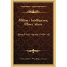 Military Intelligence, Observation: Basic Field Manual FM30-10