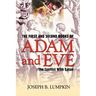 The First and Second Books of Adam and Eve: The Conflict With Satan