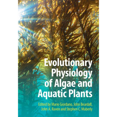 Evolutionary Physiology of Algae and Aquatic Plants