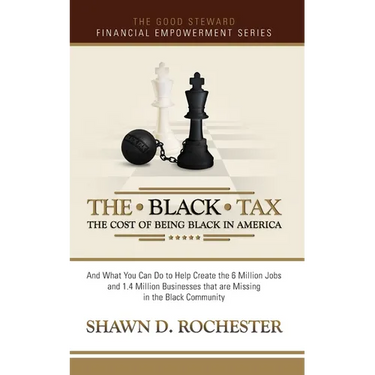 The Black Tax: The Cost of Being Black in America