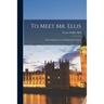 To Meet Mr. Ellis; Little Gaddesden in the Eighteenth Century