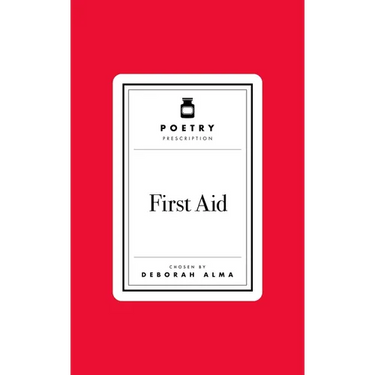 Poetry Prescription: First Aid