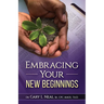 Embracing Your New Beginnings