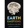 Earth Emotions: New Words for a New World