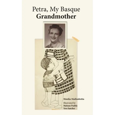 Petra, My Basque Grandmother