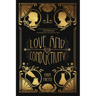 Love and Conductivity: An uplifting, heartwarming, real-life love story of post WWI America
