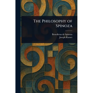 The Philosophy of Spinoza