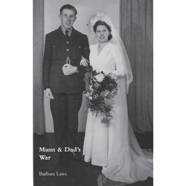 Mum & Dad's War