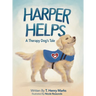 Harper Helps: A Therapy Dog's Tale