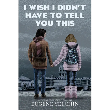 I Wish I Didn't Have to Tell You This: A Graphic Memoir