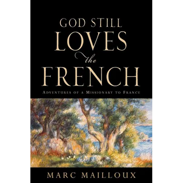 God Still Loves The French