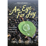 An Eye For Joy