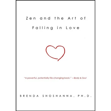Zen and the Art of Falling in Love