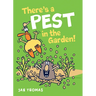 There's a Pest in the Garden!
