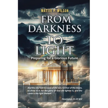 From Darkness to Light: Preparing for a Glorious Future
