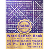 Word Search Book For Adults: Pro Series, 100 Dense Classic Puzzles, 20 Pt. Large Print, Vol. 60