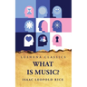 What Is Music?