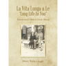 La Vita Lunga a Le "Long Life to You": Ennio and Gina's Love Story