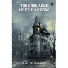 The House Of The Arrow