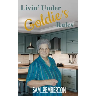 Livin' Under Goldie's Rules