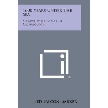 1600 Years Under the Sea: An Adventure in Marine Archaeology