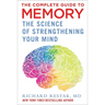 The Complete Guide to Memory: The Science of Strengthening Your Mind
