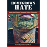 Homegrown Hate: Inside the Minds of Domestic Violent Extremists