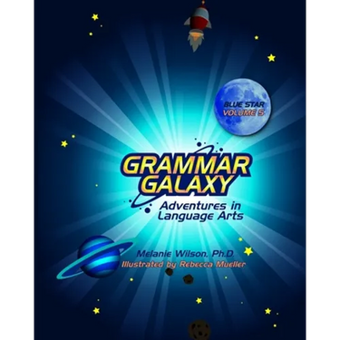 Grammar Galaxy: Blue Star: Adventures in Language Arts